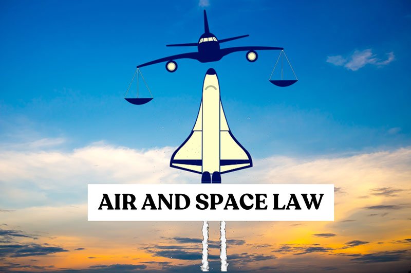 Air and Space Law